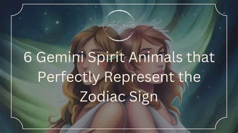 What is the Spirit Animal for Gemini? Exploring the Mystical Connection Between Zodiac Signs and Animal Guides